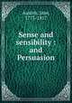 Sense and sensibility : and Persuasion, Austen, Jane, 1775-1817 
