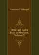 Obras del padre Juan de Mariana. Volume 2, 