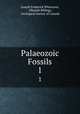 Palaeozoic Fossils. 1, Joseph Frederick Whiteaves, Elkanah Billings, Geological Survey of Canada 