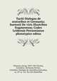 Taciti Dialogus de oratoribus et Germania; Suetonii De viris illustribus fragmentum; Codex Leidensis Perizonianus phototypice editus, Wissowa, Georg, 1859-1931,Tacitus, Cornelius. Germania,Tacitus, Cornelius. Dialogus de oratoribus,Suetonius, ca. 69-ca. 122. De viris illustribus 
