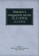 Watson`s magazine serial. 21,2 (1915), Watson, Thomas E. (Thomas Edward), 1856-1922, ed 
