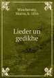 Lieder un gedikhe, Winchevsky, Morris, b. 1856 