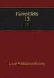 Pamphlets. 13, Loyal Publication Society 