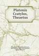 Platonis Cratylus, Theaetus, Plato,Plato. Theaetetus,Hermann, Karl Friedrich, 1804-1855,Wohlrab, Martin 1834-1931 