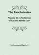 The Panchatantra. Volume 11: A Collection of Ancient Hindu Tales, Johannes Hertel 
