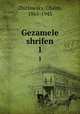 Gezamele shrifen. 1, Zhitlowsky, Chaim, 1865-1943 