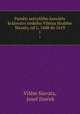 Pamti nejvyho kancle krlovstv eskho Vilma Hrabte Slavaty, od L. 1608 do 1619. 1, 