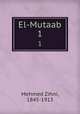El-Mutaab. 1, Mehmed Zihni, 1845-1913 