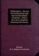 Orthometry : the art of versification and the technicalities of poetry : with a new and complete rhyming dictionary, Brewer, R. F. (Robert Frederick) 