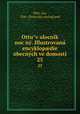 Ottuv alocnik nucny. Illustrovana encyklopdie obecnych vedomosti. 25, Otto, Jan, 1841- [from old catalog] pub 