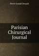 Parisian Chirurgical Journal, Pierre-Joseph Desault 