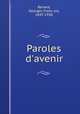 Paroles d`avenir, 