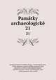 Pamtky archaeologick. 21, 
