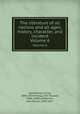The literature of all nations and all ages; history, character, and incident. Volume 6, Hawthorne, Julian, 1846-1934,Young, John Russell, 1840-1899,Lamberton, John Porter, 1839-1917 