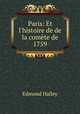Paris: Et l`histoire de de la comte de 1759, Edmond Halley 