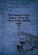 The history of the popes : from the close of the middle ages. 21, Pastor, Ludwig, Freiherr von, 1854-1928,Antrobus, Frederick Ignatius, 1837-1903 
