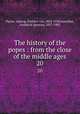 The history of the popes : from the close of the middle ages. 20, Pastor, Ludwig, Freiherr von, 1854-1928,Antrobus, Frederick Ignatius, 1837-1903 