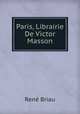 Paris, Librairie De Victor Masson, 