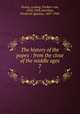 The history of the popes : from the close of the middle ages. 7, Pastor, Ludwig, Freiherr von, 1854-1928,Antrobus, Frederick Ignatius, 1837-1903 