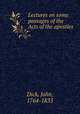 Lectures on some passages of the Acts of the apostles, Dick, John, 1764-1833 