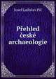 Pehled esk archaeologie, 