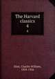 The Harvard classics. 4, Eliot, Charles William, 1834-1926 
