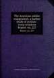 The American soldier reappraised : a further study of civilian - troop relations. Report. no. 227, United States. American Embassy. Office of Public Affairs 
