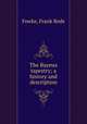 The Bayeux tapestry; a history and description, Fowke, Frank Rede 