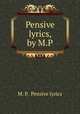 Pensive lyrics, by M.P., M. P, Pensive lyrics 