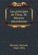 Les principes de l`Hon. M. Mercier microforme, 