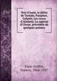 Voix d`Ionie, le dlire de Tantale, Pasipha, Galate, Les noces d`Atalante, La sagesse d`Ulysse, prcdes de quelques pomes, 