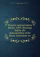 Pension Appropriation Bill for 1907: Hearings Before the Subcommittee of the House Committee on ., United States Congress. House . Committee on Appropriations , Washington Gardner 