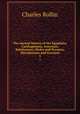 The ancient history of the Egyptians, Carthaginians, Assyrians, Babylonians, Medes and Persians, Macedonians and Grecians. 3, Charles Rollin 