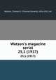 Watson`s magazine serial. 25,1 (1917), Watson, Thomas E. (Thomas Edward), 1856-1922, ed 