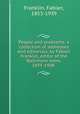 People and problems; a collection of addresses and editorials, by Fabian Franklin, editor of the Baltimore news, 1895-1908, Franklin, Fabian, 1853-1939 