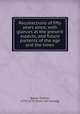 Recollections of fifty years since; with glances at the present aspects, and future portents of the age and the times, Bacon, Ezekiel, 1776-1870. [from old catalog] 
