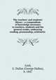 The teachers` and students` library : a compendium of knowledge necessary to teachers, students and the general reader, embracing reading, penmanship, arithmetic ., Lind, G. Dallas (George Dallas), b. 1847 