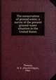 The conservation of ground water; a survey of the present ground-water situation in the United States, Thomas, H. E. (Harold Edgar), 1906- 