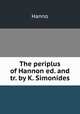 The periplus of Hannon ed. and tr. by K. Simonides, Hanno 