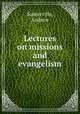 Lectures on missions and evangelism, Somerville, Andrew 