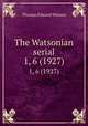 The Watsonian serial. 1, 6 (1927), Thomas E. Watson 