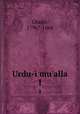 Urdu-i mu`alla. 1, Ghalib, 1796?-1868 