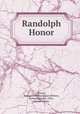 Randolph Honor, Reeves, Marian Calhoun Legare,Wilmer, Richard Hooker, 1918-, former owner 