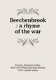 Beechenbrook : a rhyme of the war, Preston, Margaret Junkin, 1820-1897,Wilmer, Richard Hooker, 1918-, former owner 