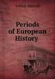 Periods of European History ., Arthur Hassall 