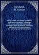 Sierra Leone; its people, products, and secret societies; a journey by canoe, rail, and hammock, through a land of kernels, coconuts, and cacao, with instructions for planting and development, Newland, H. Osman 
