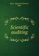 Scientific auditing, Spear, Raymond Herbert, 1886- 