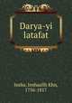 Darya-yi latafat, Insha, Inshaallh Khn, 1756-1817 
