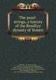 The pearl-strings, a history of the Resuliyy dynasty of Yemen, 