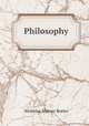 Philosophy, Nicholas Murray Butler 